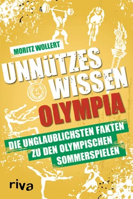 Abbildung von Wollert | Unnützes Wissen Olympia | 1. Auflage | 2024 | beck-shop.de