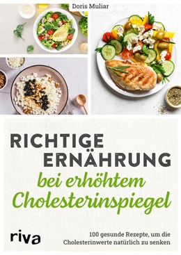 Abbildung von Muliar | Richtige Ernährung bei erhöhtem Cholesterinspiegel | 1. Auflage | 2024 | beck-shop.de