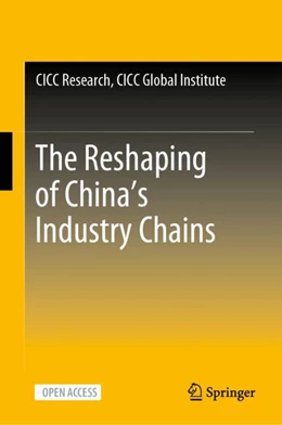 Abbildung von The Reshaping of China’s Industry Chains | 1. Auflage | 2025 | beck-shop.de
