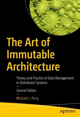 Abbildung von Perry | The Art of Immutable Architecture | 2. Auflage | 2024 | beck-shop.de