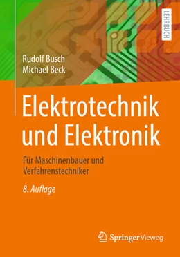 Abbildung von Busch / Beck | Elektrotechnik und Elektronik | 8. Auflage | 2024 | beck-shop.de