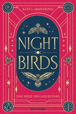 Abbildung von Armstrong / Ravensburger Verlag GmbH | Nightbirds, Band 2 - Das Herz des Goldfinken | 1. Auflage | 2025 | beck-shop.de