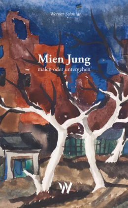 Abbildung von Schmidt | Mien Jung - malen oder untergehen | 1. Auflage | 2024 | beck-shop.de