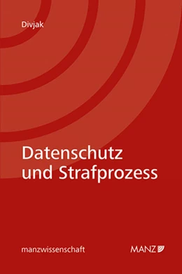 Abbildung von Divjak | Datenschutz und Strafprozess | 1. Auflage | 2024 | beck-shop.de