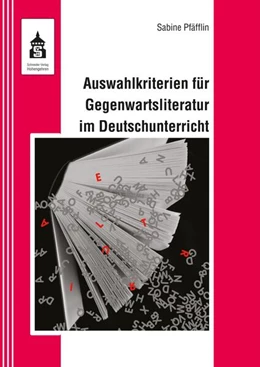Abbildung von Pfäfflin | Auswahlkriterien für Gegenwartsliteratur im Deutschunterricht | 1. Auflage | 2024 | beck-shop.de