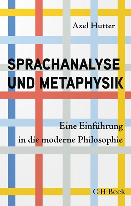 Abbildung von Hutter, Axel | Sprachanalyse und Metaphysik | 1. Auflage | 2025 | 6567 | beck-shop.de