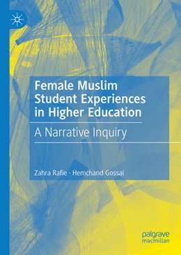 Abbildung von Rafie / Gossai | Female Muslim Student Experiences in Higher Education | 1. Auflage | 2024 | beck-shop.de