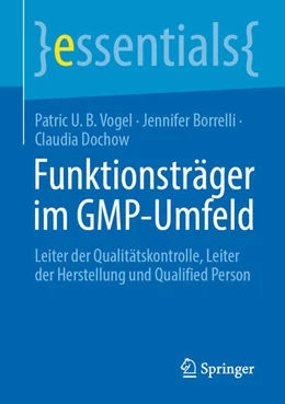 Abbildung von Vogel / Borrelli | Funktionsträger im GMP-Umfeld | 1. Auflage | 2024 | beck-shop.de
