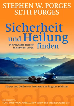 Abbildung von Porges | Sicherheit und Heilung finden | 1. Auflage | 2024 | beck-shop.de