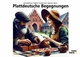 Abbildung von Gebhard / Zahn | Plattdeutsche Begegnungen | 1. Auflage | 2024 | beck-shop.de
