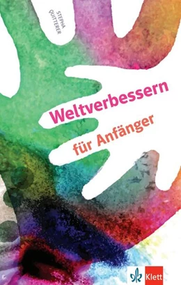 Abbildung von Quitterer | Weltverbessern für Anfänger | 1. Auflage | 2024 | beck-shop.de