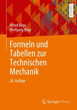 Abbildung von Böge | Formeln und Tabellen zur Technischen Mechanik | 28. Auflage | 2024 | beck-shop.de