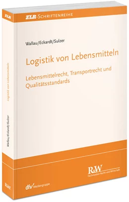 Abbildung von Wallau / Eckardt | Logistik von Lebensmitteln | 1. Auflage | 2025 | beck-shop.de