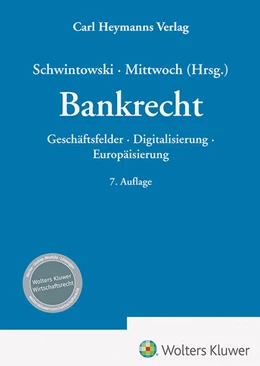 Abbildung von Mittwoch / Schwintowski (Hrsg.) | Bankrecht | 7. Auflage | 2025 | beck-shop.de