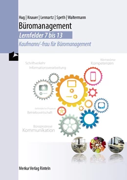 Abbildung von Lennartz / Knauer | Büromanagement - Lernfelder 7 bis 13- Kaufmann/-frau für Büromanagement | 5. Auflage | 2024 | beck-shop.de