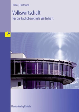 Abbildung von Boller / Hartmann | Volkswirtschaft für die Fachoberschule Wirtschaft. (Niedersachsen) | 7. Auflage | 2024 | beck-shop.de