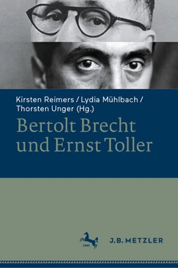 Abbildung von Reimers / Unger | Bertolt Brecht und Ernst Toller | 1. Auflage | 2024 | beck-shop.de