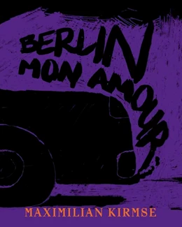 Abbildung von Hering | Maximilian Kirmse. Berlin - Mon Amour | 1. Auflage | 2024 | beck-shop.de