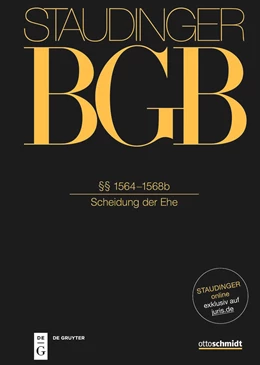 Abbildung von von Staudinger | J. von Staudingers Kommentar zum Bürgerlichen Gesetzbuch: Staudinger BGB - Buch 4: Familienrecht: §§ 1564-1568b (Scheidung der Ehe) | 1. Auflage | 2024 | beck-shop.de