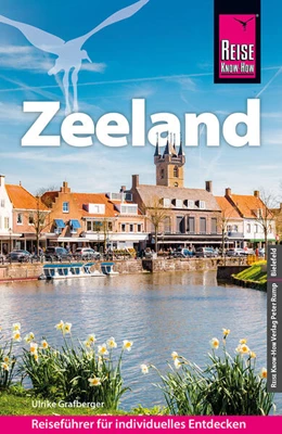 Abbildung von Grafberger | Reise Know-How Reiseführer Zeeland | 4. Auflage | 2024 | beck-shop.de