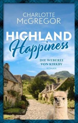 Abbildung von Charlotte | Highland Happiness - Die Weberei von Kirkby | 1. Auflage | 2024 | beck-shop.de