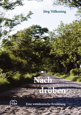 Abbildung von Völkening | Nach drüben | 1. Auflage | 2024 | beck-shop.de