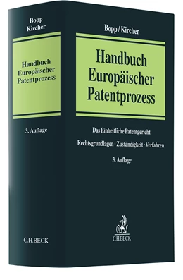 Abbildung von Bopp / Kircher | Handbuch Europäischer Patentprozess | 3. Auflage | 2025 | beck-shop.de