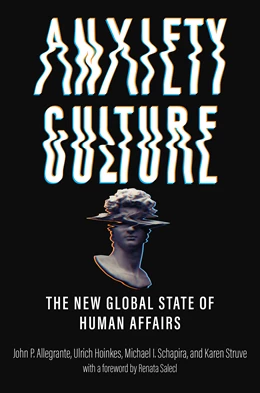 Abbildung von Allegrante / Hoinkes | Anxiety Culture | 1. Auflage | 2024 | beck-shop.de
