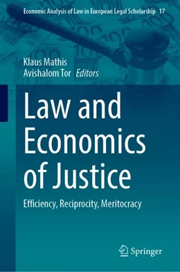 Abbildung von Mathis / Tor | Law and Economics of Justice | 1. Auflage | 2024 | beck-shop.de