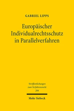 Abbildung von Lipps | Europäischer Individualrechtsschutz in Parallelverfahren | 1. Auflage | 2024 | 204 | beck-shop.de