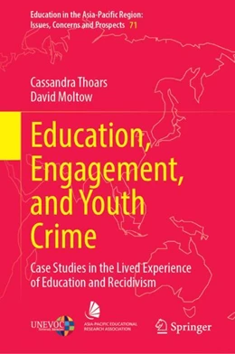 Abbildung von Thoars / Moltow | Education, Engagement, and Youth Crime | 1. Auflage | 2024 | beck-shop.de