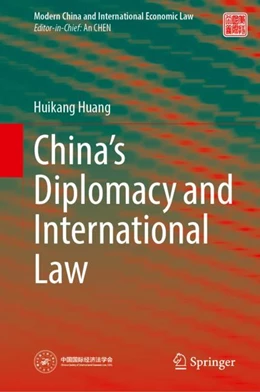 Abbildung von Huang | China’s Diplomacy and International Law | 1. Auflage | 2024 | beck-shop.de