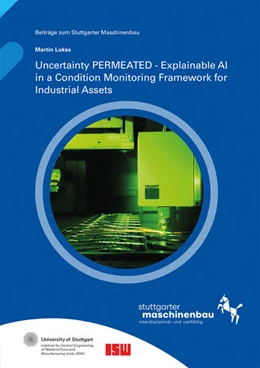 Abbildung von Riedel / Verl | Uncertainty PERMEATED - Explainable AI in a Condition Monitoring Framework for Industrial Assets | 1. Auflage | 2024 | 25 | beck-shop.de