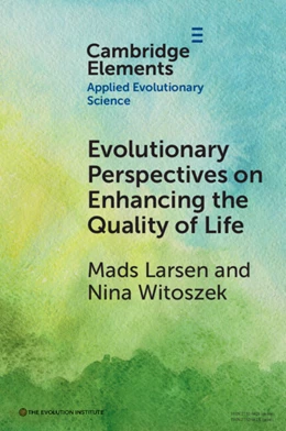 Abbildung von Larsen / Witoszek | Evolutionary Perspectives on Enhancing Quality of Life | 1. Auflage | 2024 | beck-shop.de