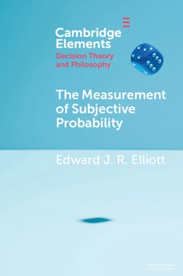 Abbildung von Elliott | The Measurement of Subjective Probability | 1. Auflage | 2024 | beck-shop.de