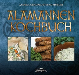 Abbildung von Gräupel / Müller | Alamannen-Kochbuch | 1. Auflage | 2024 | beck-shop.de