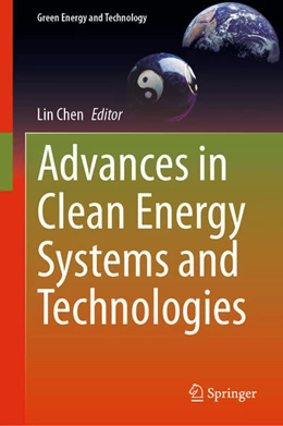 Abbildung von Chen | Advances in Clean Energy Systems and Technologies | 1. Auflage | 2024 | beck-shop.de