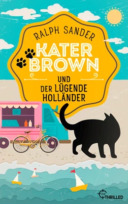 Abbildung von Sander | Kater Brown und der lügende Holländer | 1. Auflage | 2024 | beck-shop.de