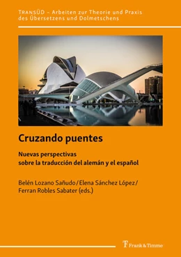 Abbildung von Lozano Sañudo / Sánchez López | Cruzando puentes | 1. Auflage | 2024 | beck-shop.de