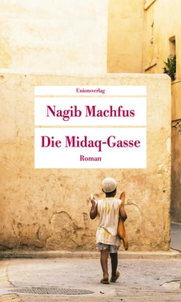 Abbildung von Machfus, Nagib | Die Midaq-Gasse | 1. Auflage | 2024 | beck-shop.de