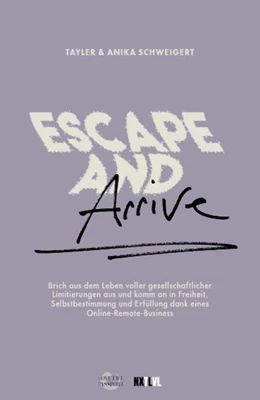 Abbildung von Schweigert | Escape and Arrive | 1. Auflage | 2024 | beck-shop.de