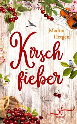 Abbildung von Tietgen | Kirschfieber | 1. Auflage | 2024 | beck-shop.de