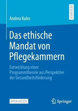 Abbildung von Kuhn | Das ethische Mandat von Pflegekammern | 1. Auflage | 2024 | beck-shop.de