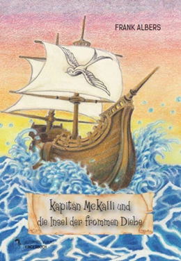 Abbildung von Albers | Kapitän McKalli und die Insel der frommen Diebe | 1. Auflage | 2024 | beck-shop.de