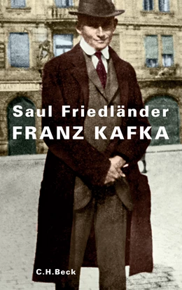 Abbildung von Friedländer, Saul | Franz Kafka | 2. Auflage | 2024 | beck-shop.de