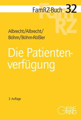 Abbildung von Albrecht / Albrecht | Die Patientenverfügung | 3. Auflage | 2024 | 32 | beck-shop.de