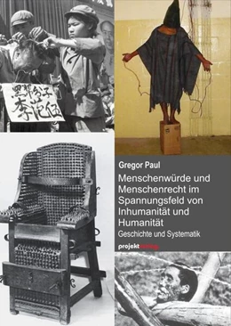 Abbildung von Paul | Menschenwürde und Menschenrecht im Spannungsfeld von Inhumanität und Humanität | 1. Auflage | 2024 | beck-shop.de