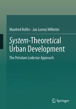Abbildung von Rolfes / Wilhelm | System-Theoretical Urban Development | 1. Auflage | 2024 | beck-shop.de