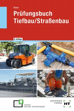 Abbildung von Röder | Prüfungsbuch Tiefbau/Straßenbau | 6. Auflage | 2024 | beck-shop.de