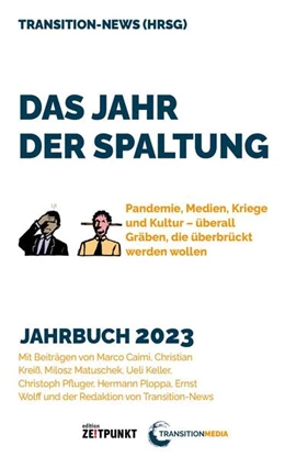 Abbildung von Transition News | Das Jahr der Spaltung | 1. Auflage | 2024 | beck-shop.de